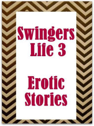 Erotica Sex: Super Erotic Stories & Erotics Photography Swingers Life 3 Erotic Stories (Dominant Females Adult Sex Edition) ( Erotic Photography, Erot