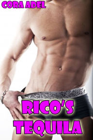 Rico's Tequila Cora Adel Author