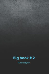 Big book #2: 9 books. Straight to gay Kyle Rayne Author