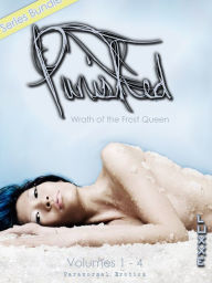 Paranormal Erotica Series Bundle: Punished - Wrath of the Frost Queen (Vol 1-4) LuxXE Author