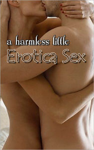 A Harmless Little Erotica Sex Amanda Blue Author