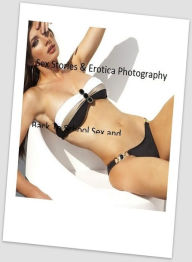 Sex Stories & Erotica Photography: Back To School Sex and Other Erotic Stories ( Erotic Photography, Erotic Stories, Nude Photos, Naked , Adult Nudes,