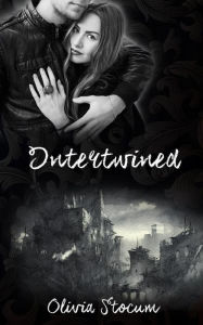 Intertwined Olivia Stocum Author