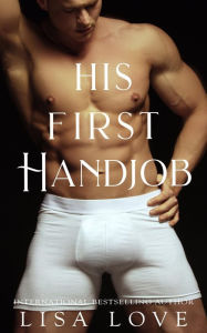 His First Handjob Lisa Love Author