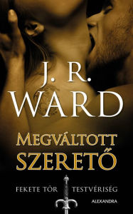 Megváltott szereto J. R. Ward Author