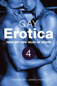 Gay Erotica, Volume 4 James Hunt Author