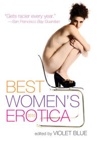 Best Women's Erotica 2010 Violet Blue Author