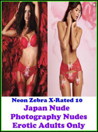 Erotica: Japan Nude Photography Nudes Erotic Adults Only (Erotic Photography, Erotic Stories, Nude Photos, Naked ,Adult Nudes, Breast, Domination, Bar