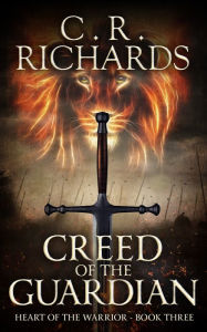 Creed of The Guardian C R Richards Author