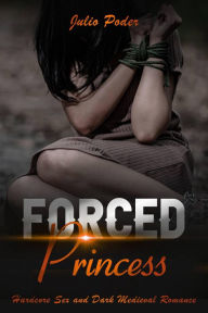 Forced Princess Julio Poder Author
