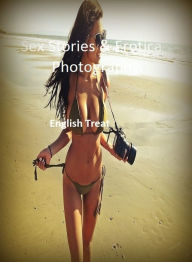 Sex Stories & Erotica Photography: English Treat ( Erotic Photography, Erotic Stories, Nude Photos, Naked , Adult Nudes, Breast, Domination, Bare Ass,