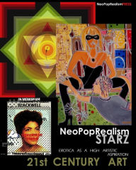 NeoPopRealism Starz: 21st Century ART: Erotica As A High Artistic Aspiration Nadia Russ Author