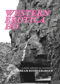 Western Erotica Ho Bram Riddlebarger Author