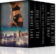 You Only Live Once: 5 Swinger Erotica Stories Ava Sterling Author