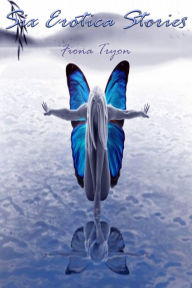 Six Erotica Stories Fiona Tryon Author