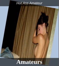 Erotica: Nothing But Asses Nude Photography Nudes 2 (Book 5)( Erotic Photography, Erotic Stories, Nude Photos, Naked , Adult Nudes, Breast, Domination