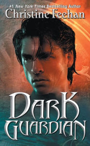 Dark Guardian (Carpathian Series #9) Christine Feehan Author