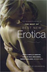 The Mammoth Book of Best of Best New Erotica Maxim Jakubowski Editor