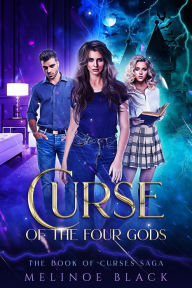 Curse of the Four Gods (The Book of Curses Saga, #1) Melinoe Black Author