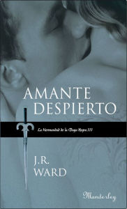 Amante despierto (Lover Awakened) J. R. Ward Author