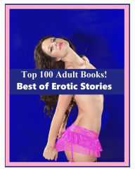 Erotic Romance: The Girl That Won't Say No to Anything!! & Other Erotic Stories ( Erotic Photography, Erotic Stories, Nude Photos, Bare Ass, Lesbian,