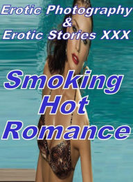 Erotica Teen: Erotic Photography & Erotic Stories XXX Smoking Hot Romance ( Erotic Photography, Erotic Stories, Nude Photos, Naked, Adult Nudes, Domin