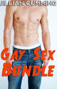 Gay Sex Bundle: 10 Sexy Stories (First Time Gay Sex, Gay Menage, Gay Breeding, Gay Monster, Gay Cowboys and More!) Jillian Cumming Author
