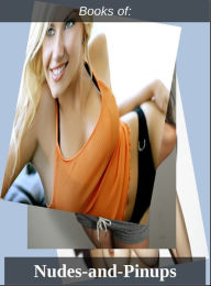 Erotica: Wet in the Street's Erotic Nude Photography XXX (Book 4 (97)( Erotic Photography, Erotic Stories, Nude Photos, Naked , Adult Nudes, Breast, D