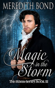 Magic In The Storm Meredith Bond Author