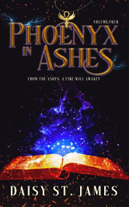 Phoenyx in Ashes Daisy St. James Author