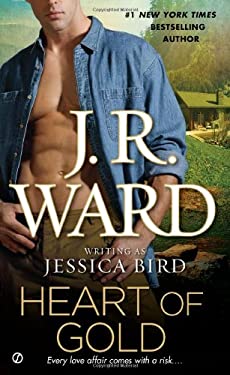 Heart of Gold by J. R. Ward