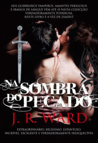 Na Sombra do Pecado J. R. Ward Author
