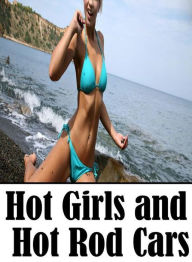 Adult Sex Photography Book: Breasts Many Syndrome Sex Hot Girls and Hot Rod Cars ( sex, porn, fetish, bondage, oral, anal, ebony, hentai, domination,