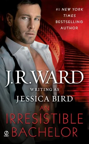 An Irresistible Bachelor by J. R. Ward