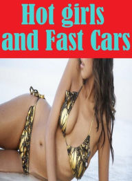 Erotic Photography Book: Fendom Sex Sex X- Rated Tales Hot girls and Fast Cars ( sex, porn, fetish, bondage, oral, anal, ebony, hentai, domination, er