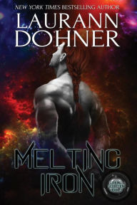 Melting Iron Laurann Dohner Author
