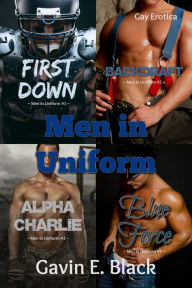 Men in Uniform Gavin E. Black Author