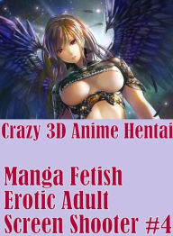 Erotic Adult Sex Book: Prison XXX Long dick's Lauderable Crazy 3D Anime Hentai Manga Fetish Erotic Adult Screen Shooter #4 ( sex, porn, fetish, bondag