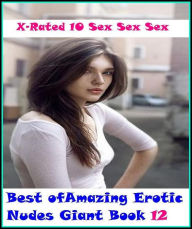 Erotica: Best ofAmazing Erotic Nudes Giant Book 12 ( Erotic Photography, Erotic Stories, Nude Photos, Naked , Adult Nudes, Breast, Domination, Bare As