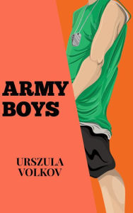 Army Boys Urszula Volkov Author
