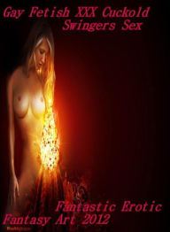 shemale: Lesbians American Ass Fantastic Erotic Fantasy Art 2012 ( sex, porn, fetish, bondage, oral, anal, ebony, hentai, domination, erotic photograp