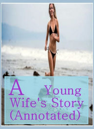 Domination Book: The Vertical Smile Secret Fences A Young Wife's Story(Annotated) ( sex, porn, fetish, bondage, oral, anal, ebony, hentai, domination,