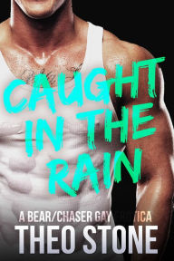Caught in the Rain Theo Stone Author