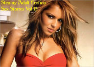 Steamy Erotica Adult Sex Stories Vol 15 Steamy Sex Stories Author