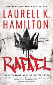 Rafael (Anita Blake Vampire Hunter Series #28) Laurell K. Hamilton Author