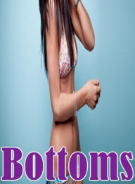Erotica XXX: Embraced Sex English Treat Sex Bottoms ( sex, porn, fetish, bondage, oral, anal, ebony, hentai, domination, erotic photography, erotic se