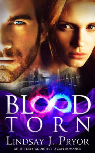 Blood Torn (Blackthorn Series #3) Lindsay J. Pryor Author