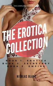 The Erotica Collection Nicolas Blanc Author