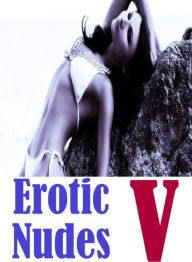 Nude: Interracial Action Twins Extreme Erotic Nudes V ( sex, porn, fetish, bondage, oral, anal, ebony, hentai, domination, erotic photography, erotic