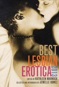 Best Lesbian Erotica 2013 Kathleen Warnock Editor